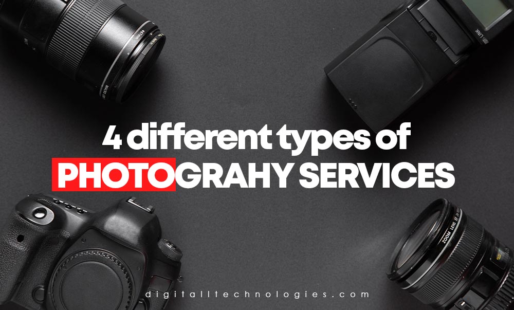 Types of Photography Services
