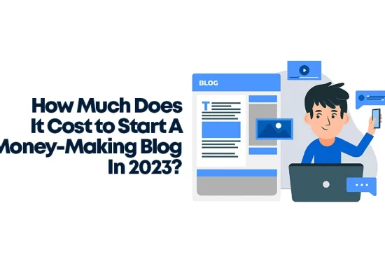 How-Much-Does-It-Cost-to-Start-A-Money-Making-Blog