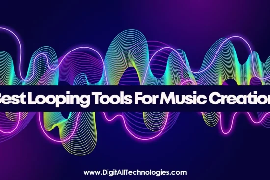 Best-Looping-Tools-For-Music-Creation