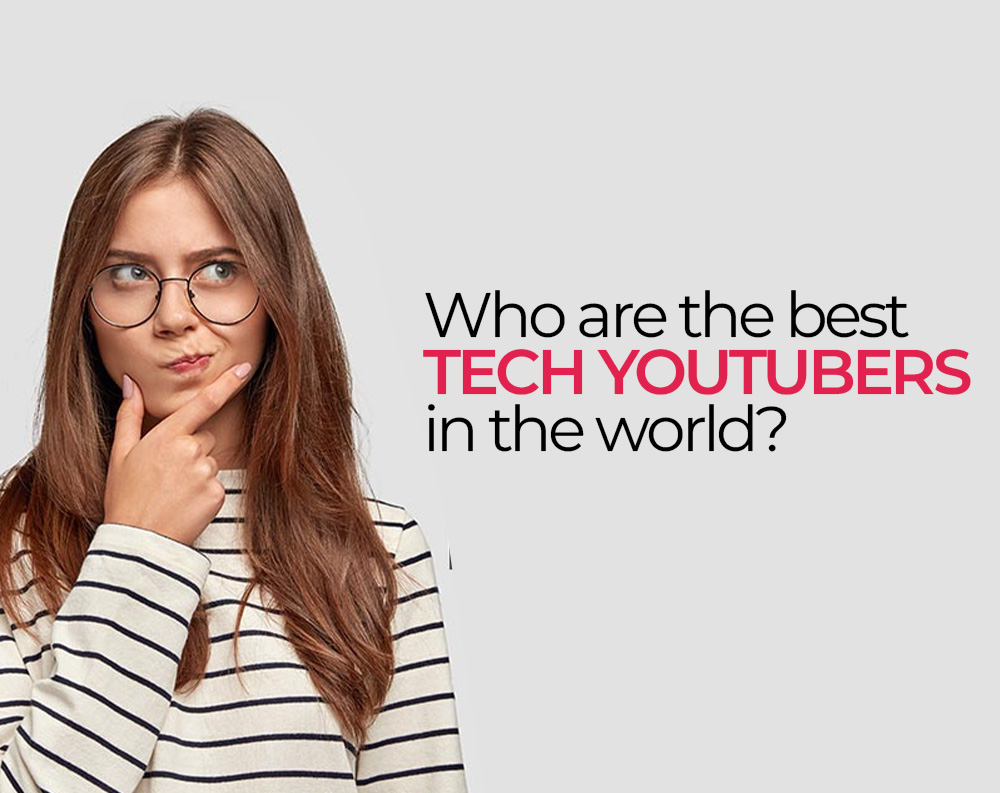 Top Tech Youtubers