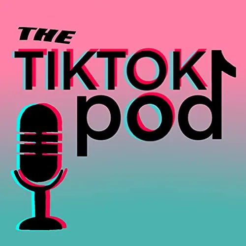 The-TikTok-Pod